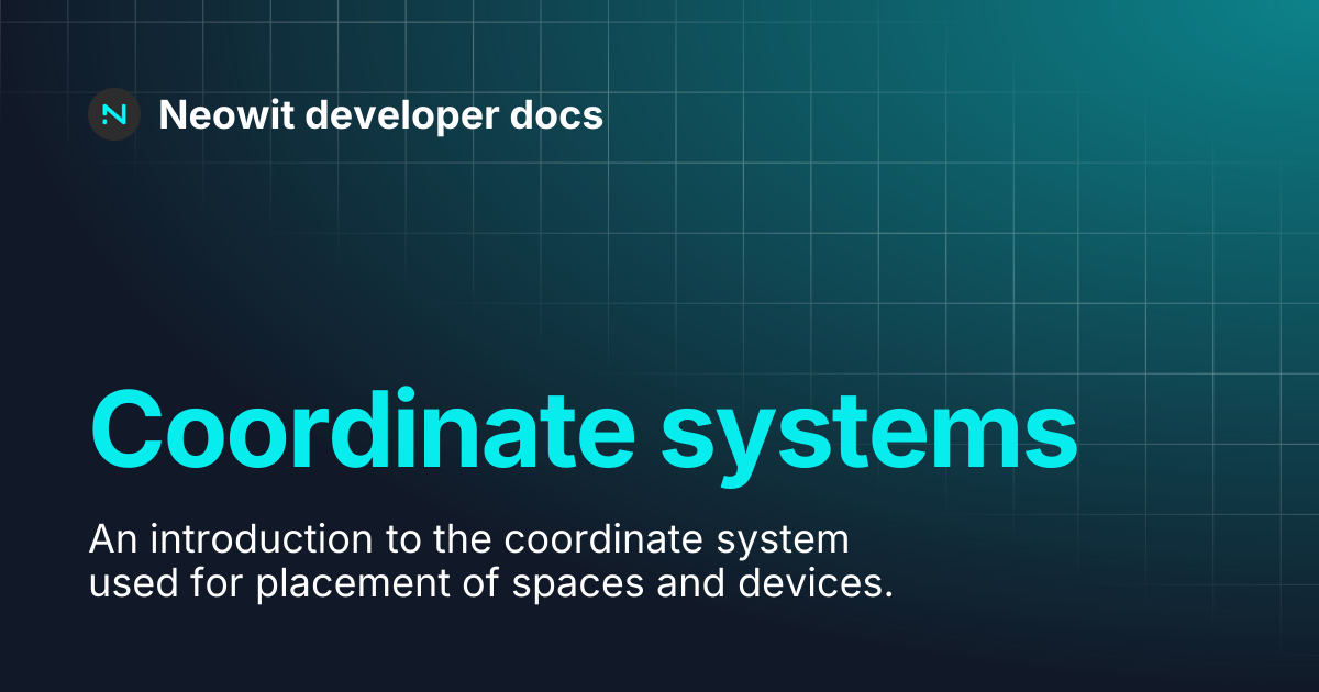 Coordinate systems | Neowit developer docs